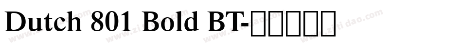 Dutch 801 Bold BT字体转换